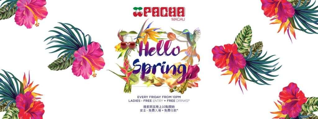 Hello Spring at Pacha Macau