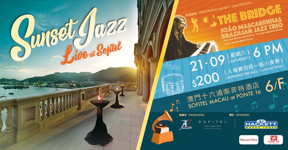 Sunset Jazz Banner at Sofitel Macau at Ponte 16