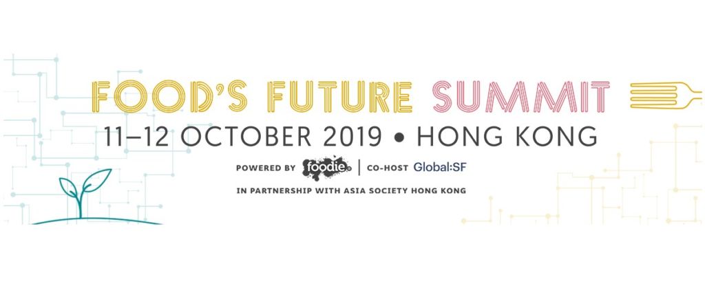 Foods future summit 2019 hong kong