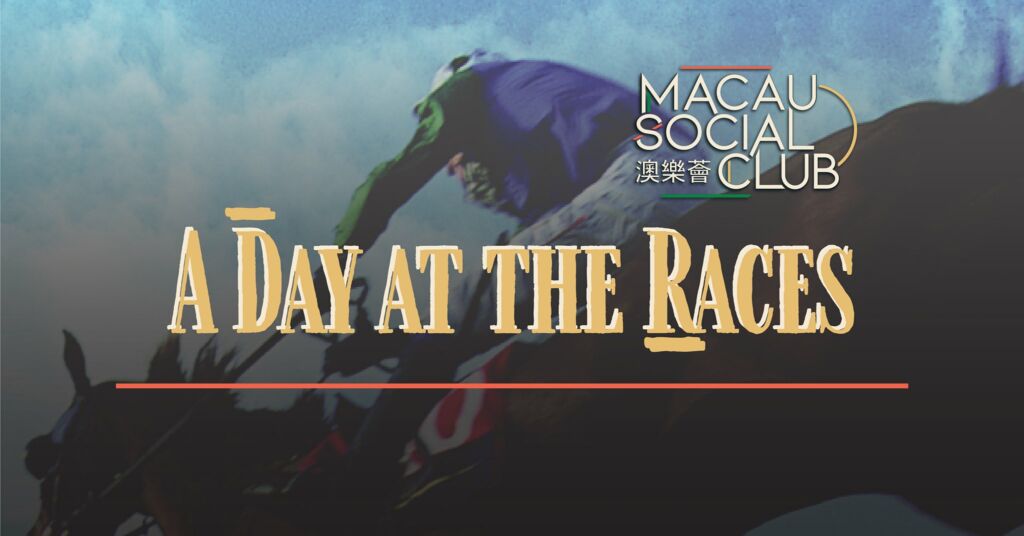macau social club a day at the races poster