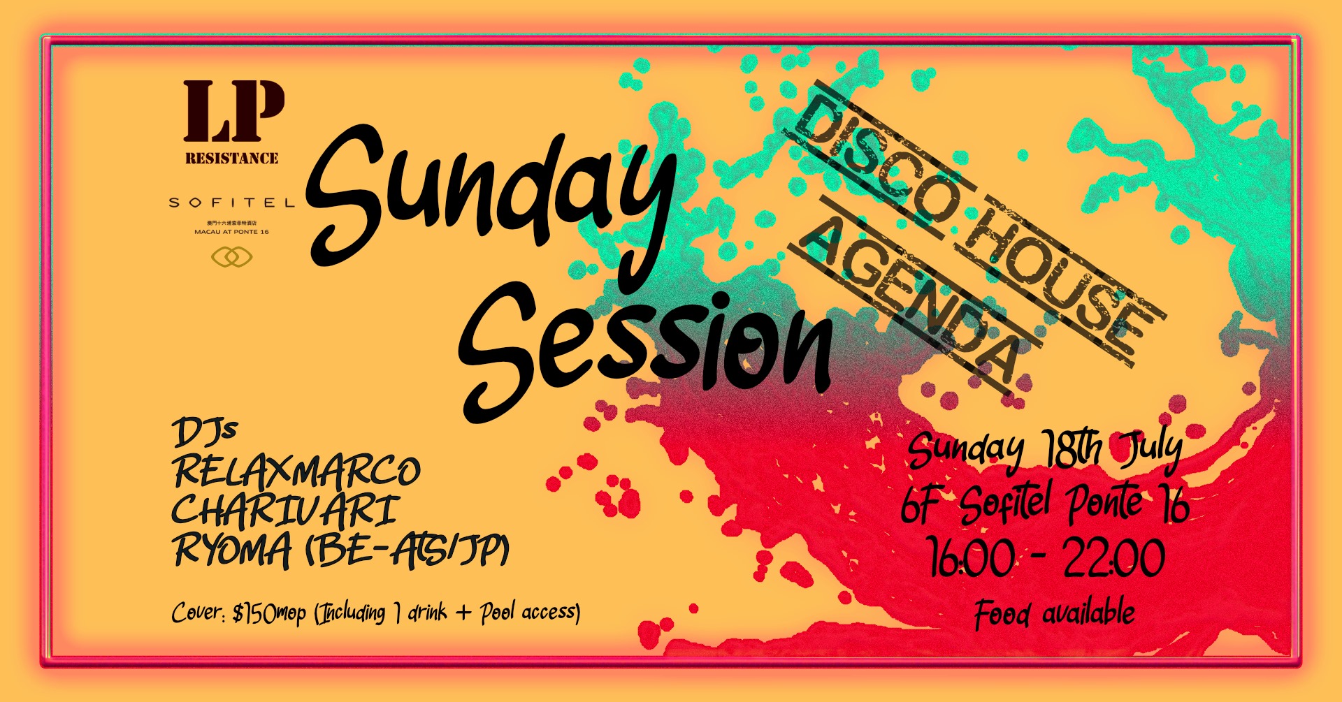 LPR Sunday sessions at Sofitel Macau at Ponte 16 Poster this weekend Macau